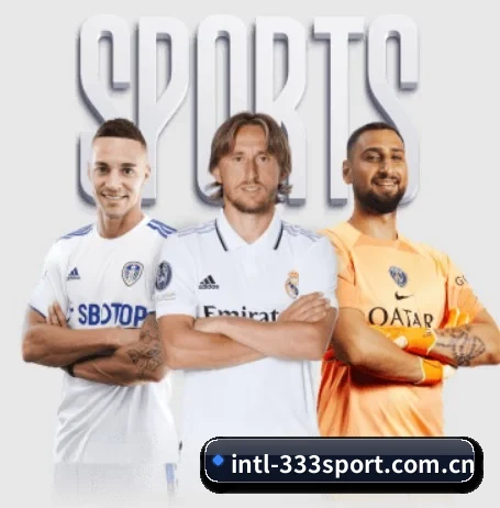 333体育体育官网围绕看球场景设计的核心服务(333 Sports)